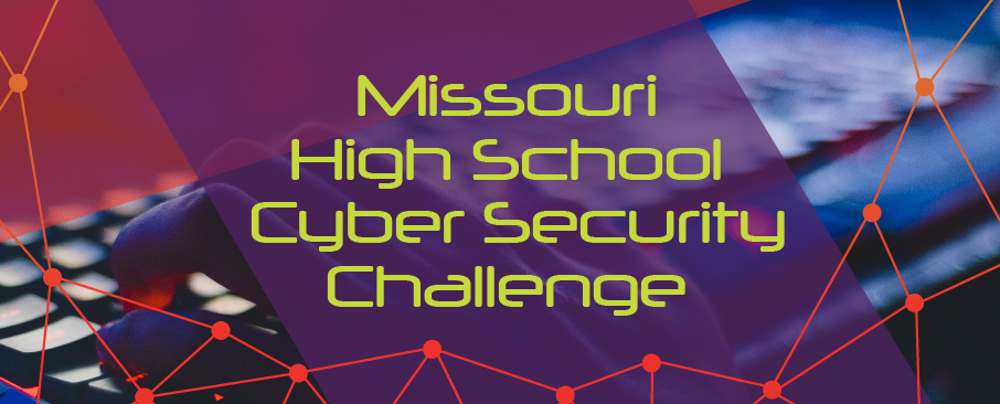 MORE: Governor Parson to Recognize Cyber Security Challenge Students